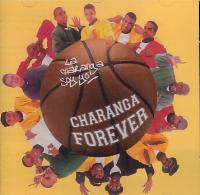 Charanga Forever ; La Charanga Soy Yo