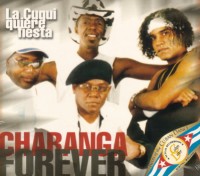 Charanga Forever ; La Cuqui Quiere Fiesta